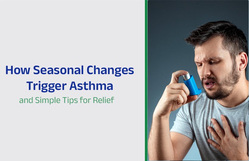 How Seasonal Changes Trigger Asthma