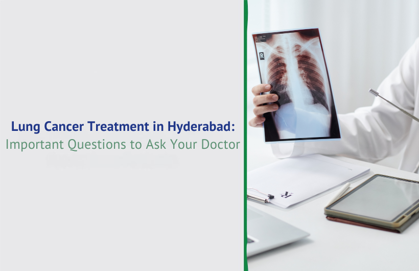 Lung Cancer Treatment in Hyderabad