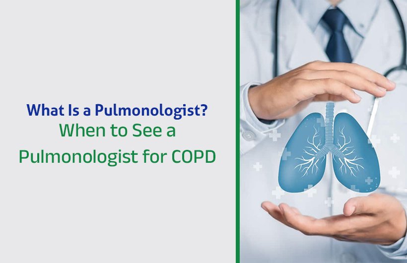 Pulmonologist for COPD